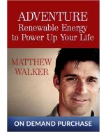 Adventure: Renewable Energy to Power Up Your Life