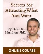 Secrets for Attracting What You Want