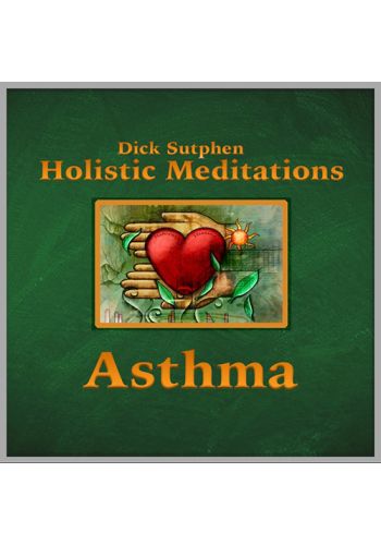 Asthma: Holistic Meditations Audio Download