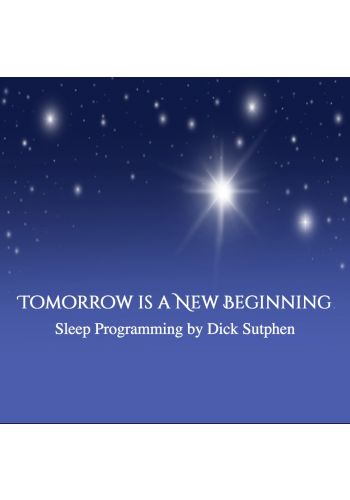 Tomorrow Is a New Beginning Sleep Programming