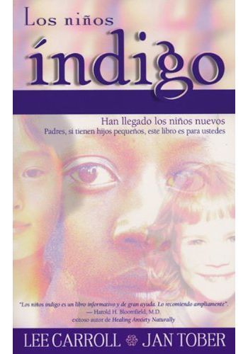 The Indigo Children - Los Ninos Indigo