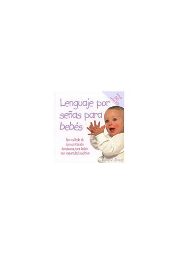 Sign Language for Babies - Lenguaje por senas para bebes