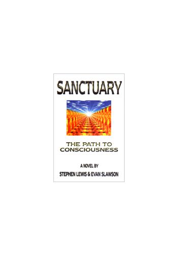 Sanctuary: The Path To Consciousness