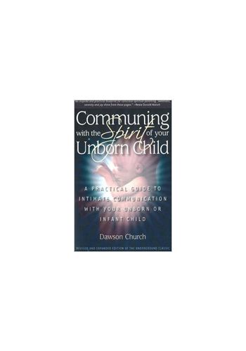 Communing With the Spirit of Your Unborn Child