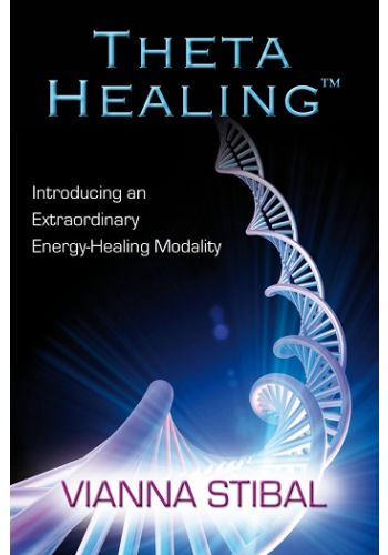 ThetaHealing™:Introducing an Extraordinary Energy-Healing Modality