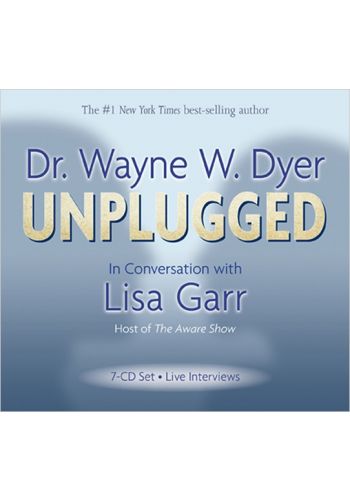 Dr. Wayne W. Dyer Unplugged