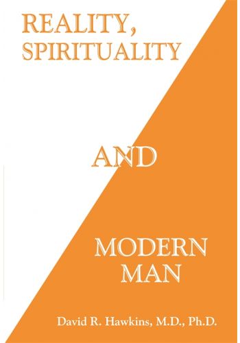 Reality, Spirituality, and Modern Man
