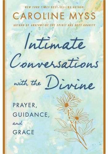 Intimate Conversations with the Divine
