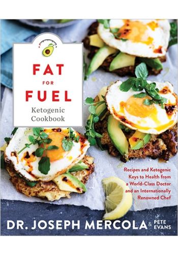 Fat for Fuel Ketogenic Cookbook