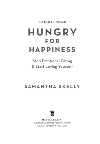 Hungry for Happiness, Revised and Updated
