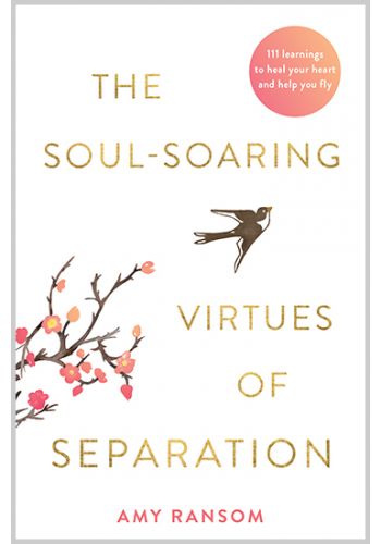 The Soul-Soaring Virtues of Separation