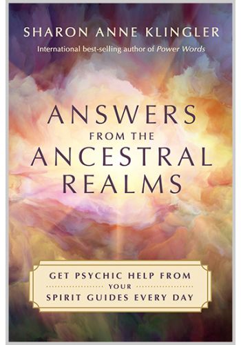 Answers from the Ancestral Realms