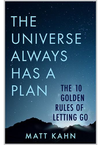 The Universe Always Has a Plan Trade Paperback