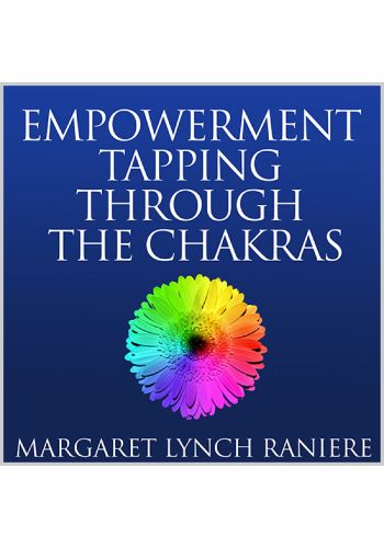 Empowerment Tapping Through the Chakras
