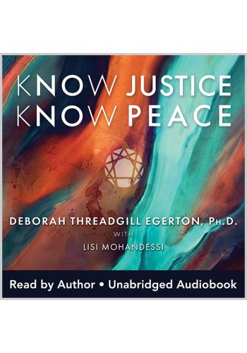 Know Justice Know Peace Audiobook