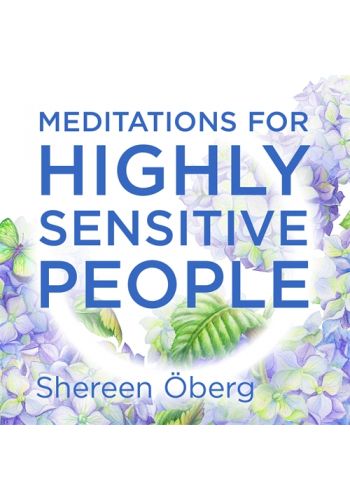 Meditations for Highly Sensitive People