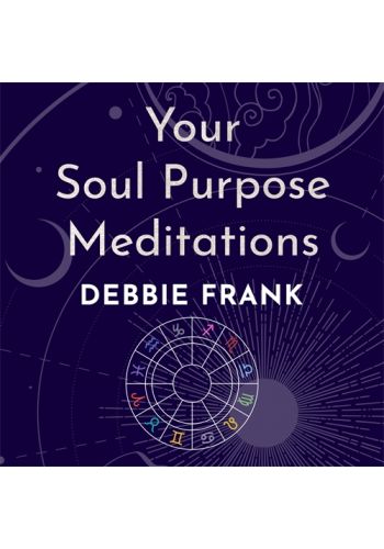 Your Soul Purpose Meditations