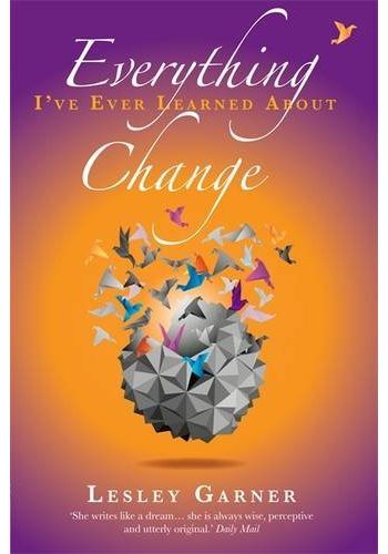 Everything I've Ever Learned About Change