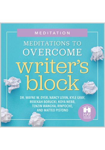  Meditations to Overcome Writer’s Block