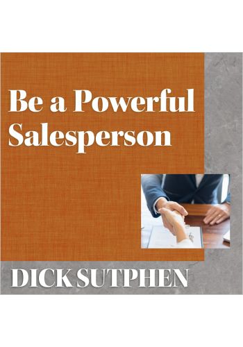 Be a Powerful Salesperson