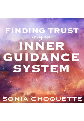Finding Trust in Your Inner Guidance System