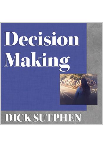 Decision Making by Dick Sutphen