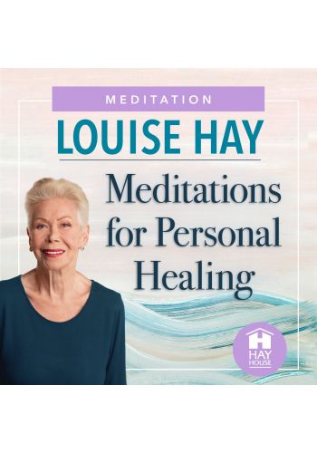 Meditations for Personal Healing