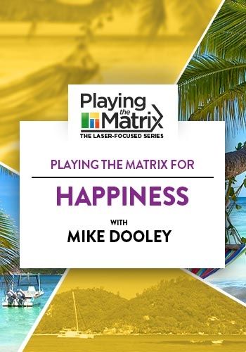 Playing the Matrix for Happiness Online Course