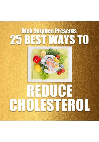 25 Best Ways To Reduce Cholesterol