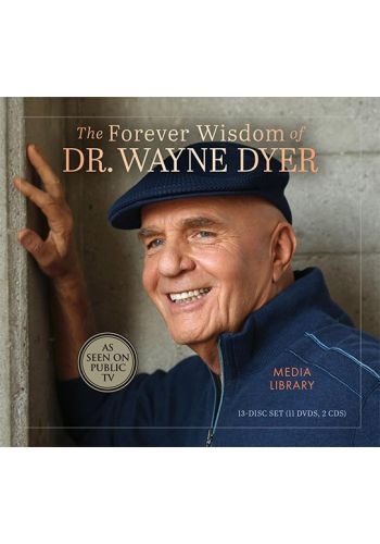 The Forever Wisdom of Dr. Wayne Dyer – Media Library