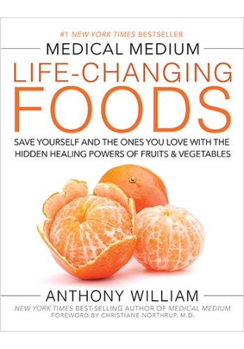 Medical Medium Life-Changing Foods