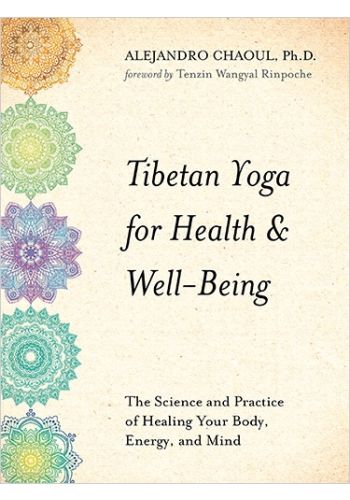 Tibetan Yoga for Health & Well-Being