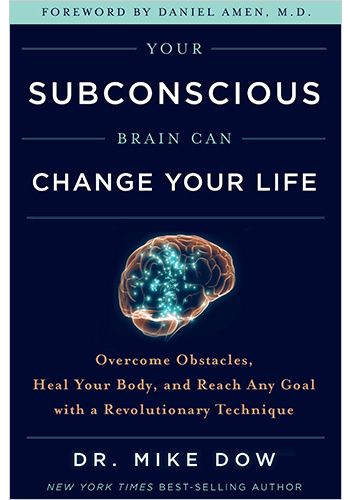 Your Subconscious Brain Can Change Your Life 