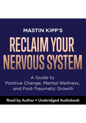 Reclaim Your Nervous System