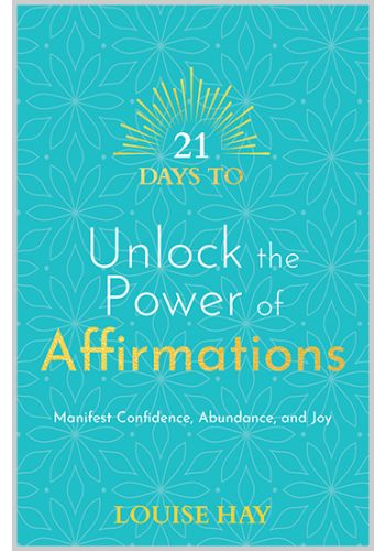 21 Days to Unlock the Power of Affirmations Paperback