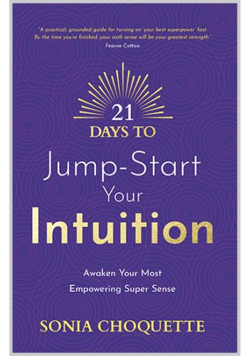 21 Days to Jump-Start Your Intuition