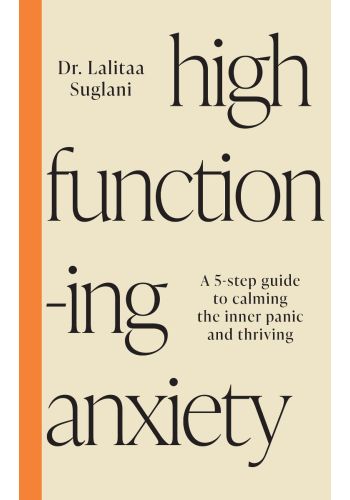 High-Functioning Anxiety