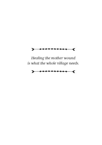 Transforming the Mother Wound