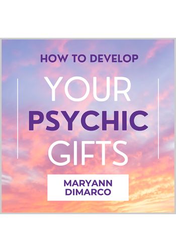 How to Develop Your Psychic Gifts