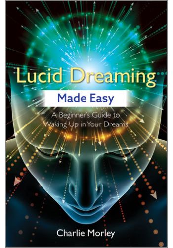 Lucid Dreaming Made Easy