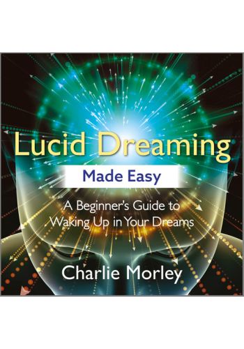 Lucid Dreaming Made Easy