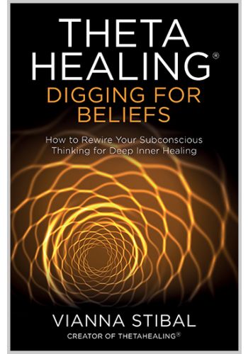 ThetaHealing®: Digging for Beliefs