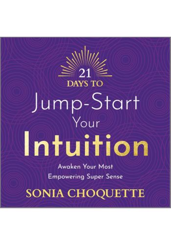 21 Days to Jump-Start Your Intuition