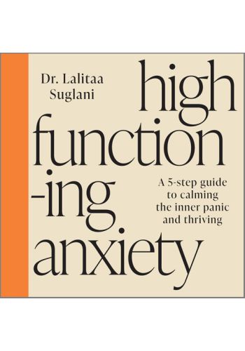 High-Functioning Anxiety