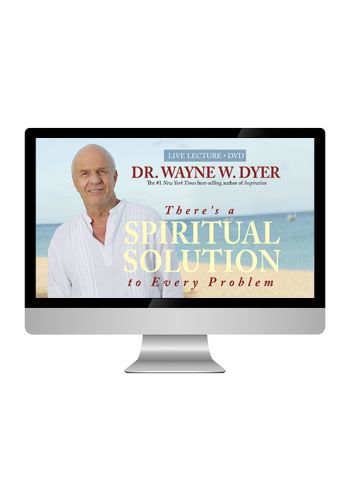 There's a Spiritual Solution to Every Problem