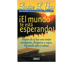 Empowering Women - !El Mundo te esta Esperando!