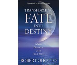 Transforming Fate Into Destiny