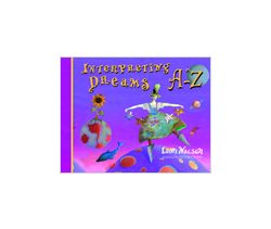 Interpreting Dreams A-Z