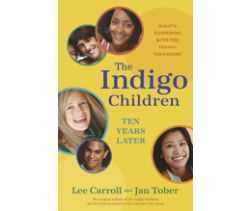 The Indigo Children Ten Years Later