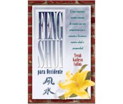 The Western Guide To Feng Shui - Feng Shui para Occidente